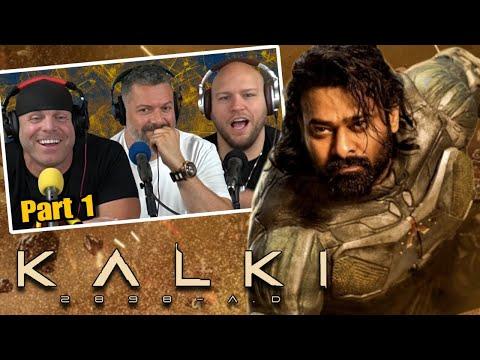 First time watching Kalki 2898 AD PART 1 movie reaction