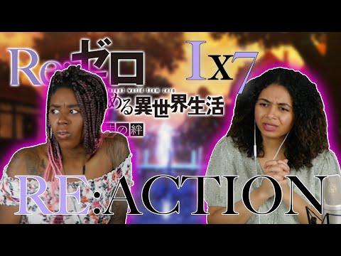 Re Zero 1x7 REACTION!!