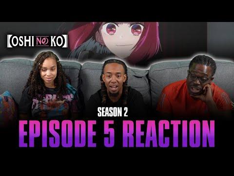 The Curtain Rises | Oshi No Ko S2 Ep 5 Reaction