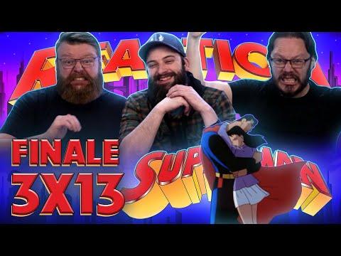 Superman: The Animated Series 3x13 FINALE REACTION!! "Legacy: Part II"