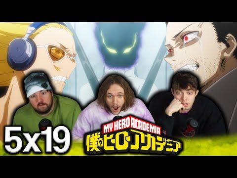 THAT'S THEIR FRIEND?! | My Hero Academia 5x19 "More of a Hero Than Anyone" Group Reaction!