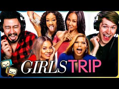 GIRLS TRIP (2017) Movie Reaction! | Regina Hall, Queen Latifah, Jada Pinkett Smith, Tiffany Haddish
