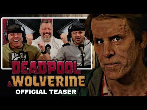 Deadpool & Wolverine Official Teaser reaction
