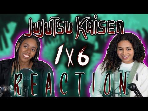 Jujutsu Kaisen1x6 REACTION!!