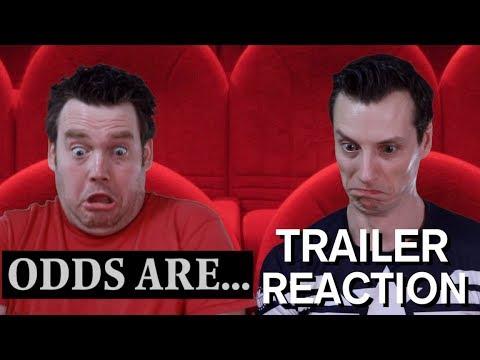 Odds Are.... - Trailer Reaction