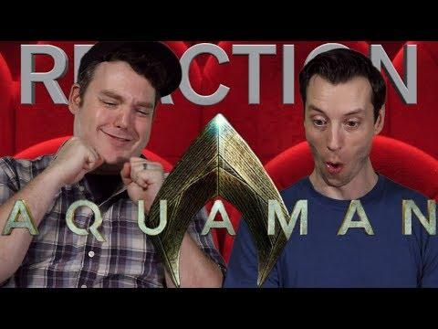 Aquaman - Extended Video - Reaction