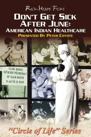 Don't Get Sick After June: American Indian Healthcare