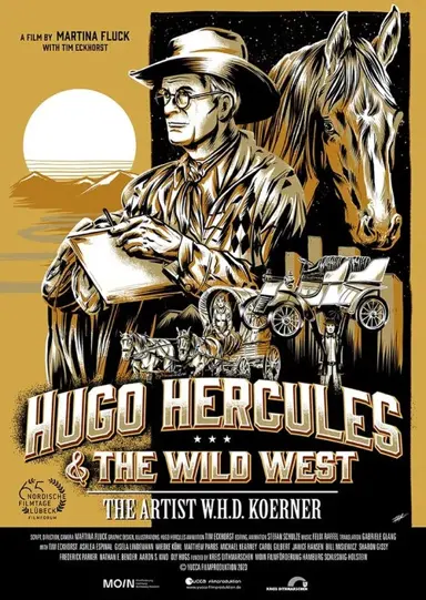 Hugo Hercules and The Wild West - The Artist W.H.D. Koerner (Deutsch)