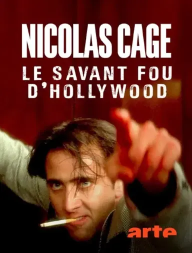 Nicolas Cage: Hollywood's Mad Genius