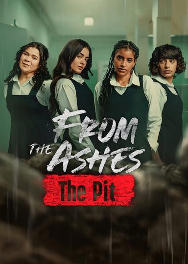 From the Ashes: The Pit